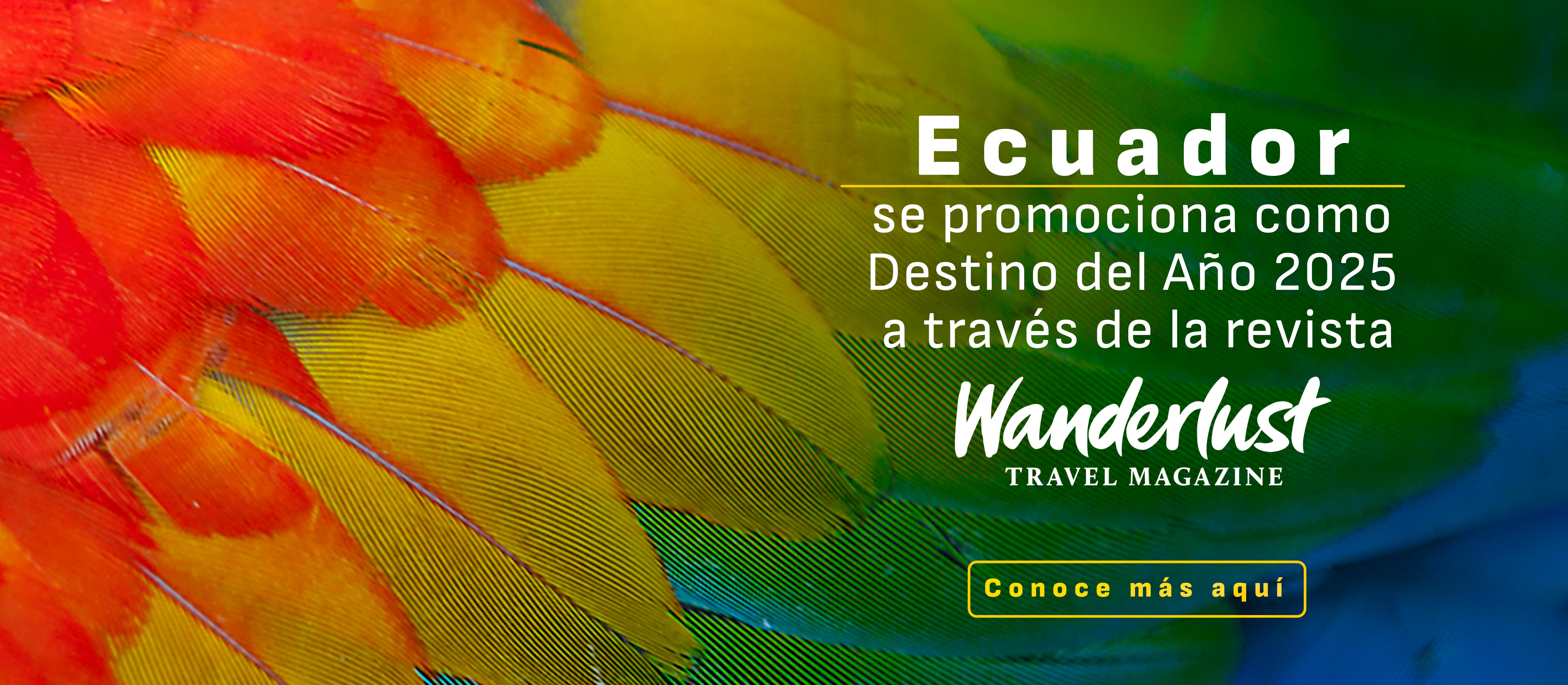 Ecuador se promociona como Destino del AÃ±o 2025 a travÃ©s de la revista especializada Wanderlust. Conoce mÃ¡s aquÃ­: